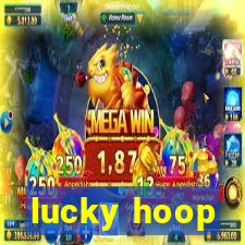 lucky hoop